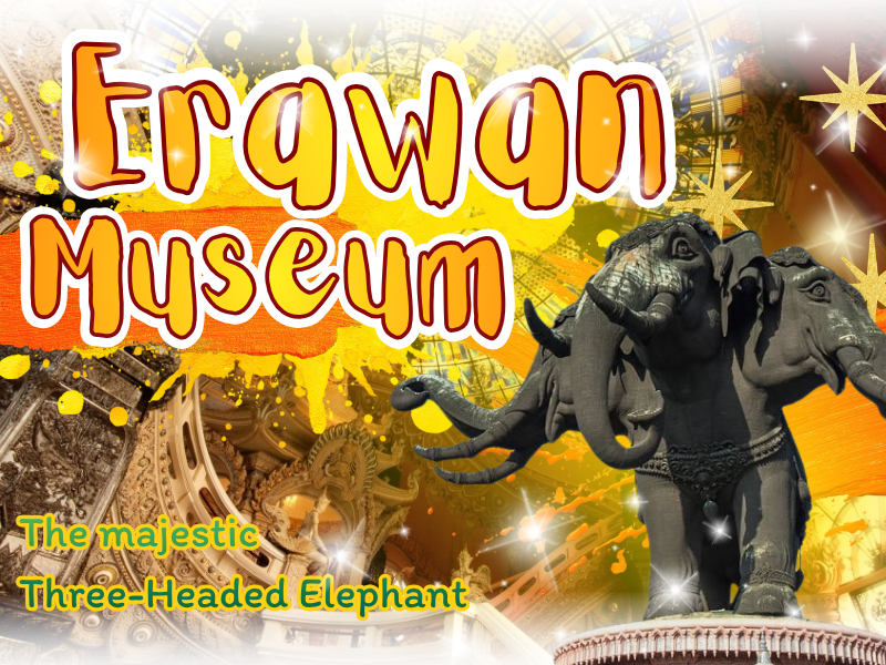 Erawan Museum