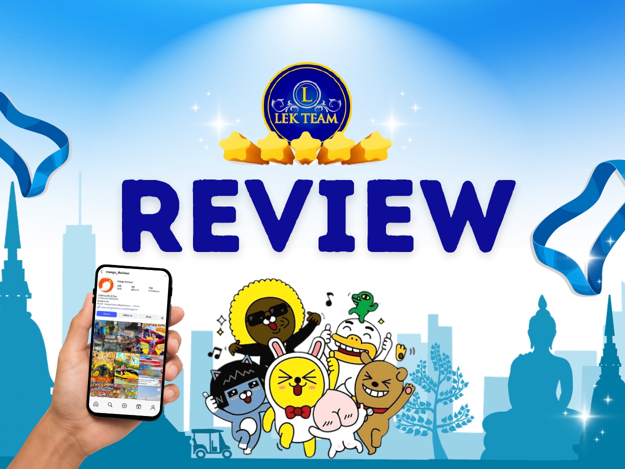 Thailand Korean guide review LEKTEAM & Mango thaitour