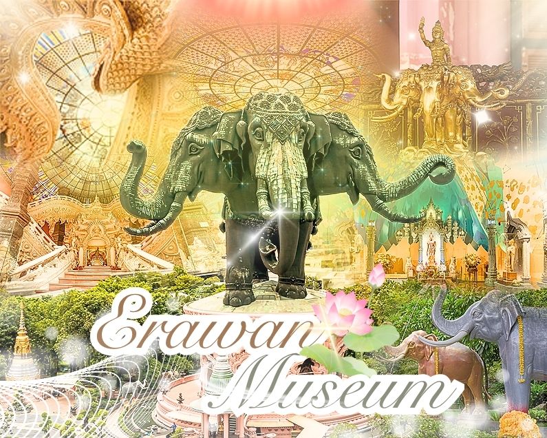 에라완 박물관 (The Erawan Museum) 🏛️🐘